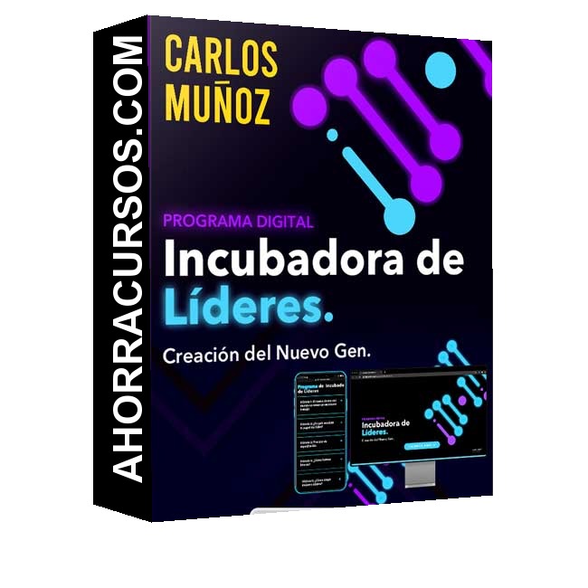 Curso Incubadora - Líderes – Carlos Muñoz