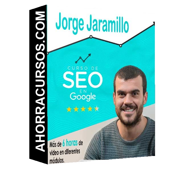 Curso - SEO y Posicionamiento en Google – Jorge jamarillo