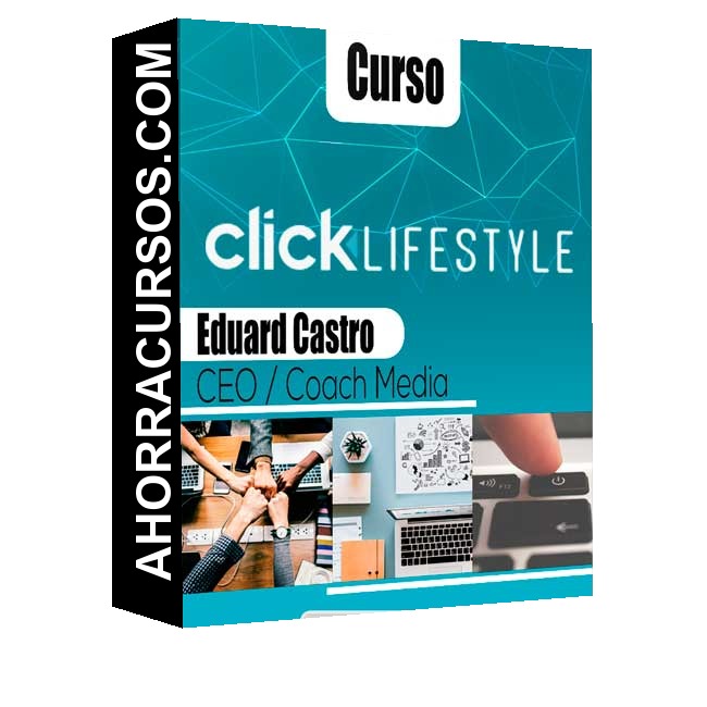 Curso Click Lifestyle Starter – Eduardo Castro