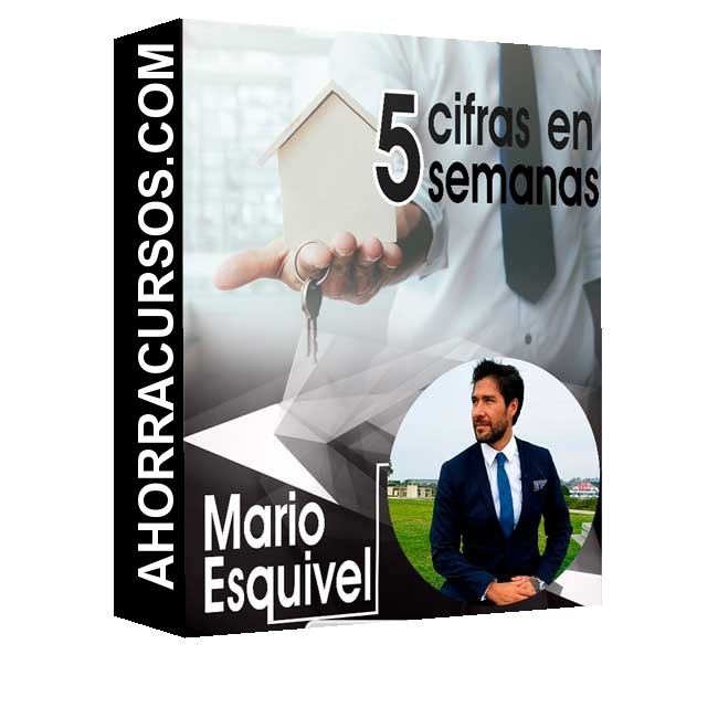 Curso 5 cifras en 5 semanas – Mario Esquivel