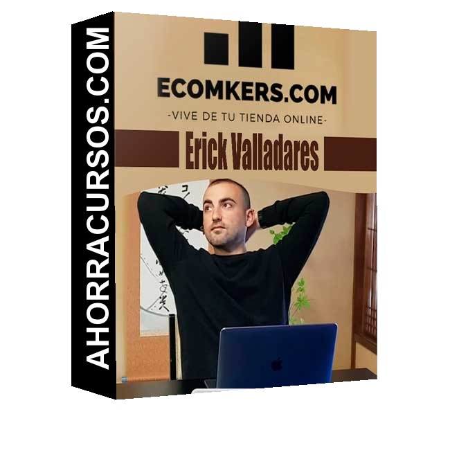 Curso Ecomkers – Eric Valladares