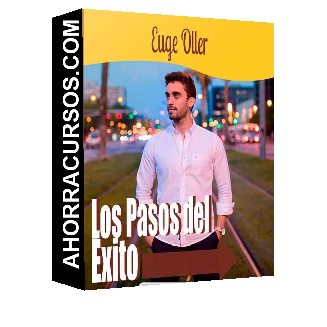 Curso Los Pasos del Éxito – Euge Oller