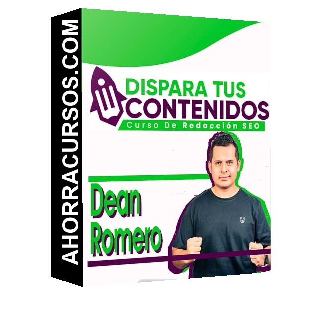 Curso Dispara tus Contenidos – Dean Romero