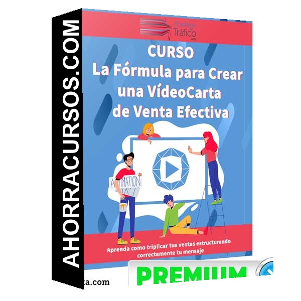 Curso La Fórmula para Crear una VídeoCarta - Venta Efectiva – Academia del tráfico web