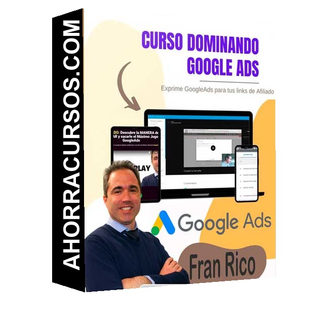 Curso Dominando Google Ads – Fran Rico