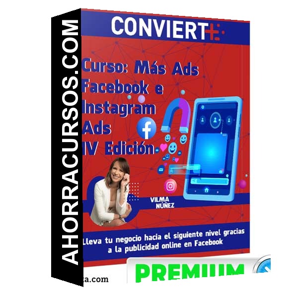 Curso Más Ads Facebook e Instagram Ads IV Edición – Conviert+