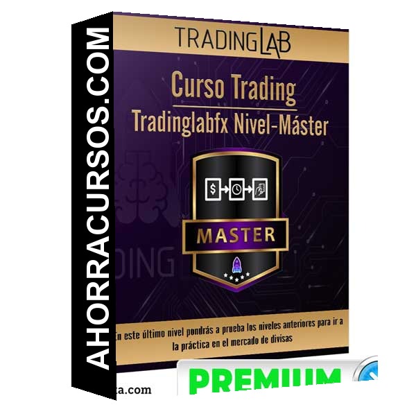 Curso Trading: Tradinglabfx Nivel Máster – TradingLab