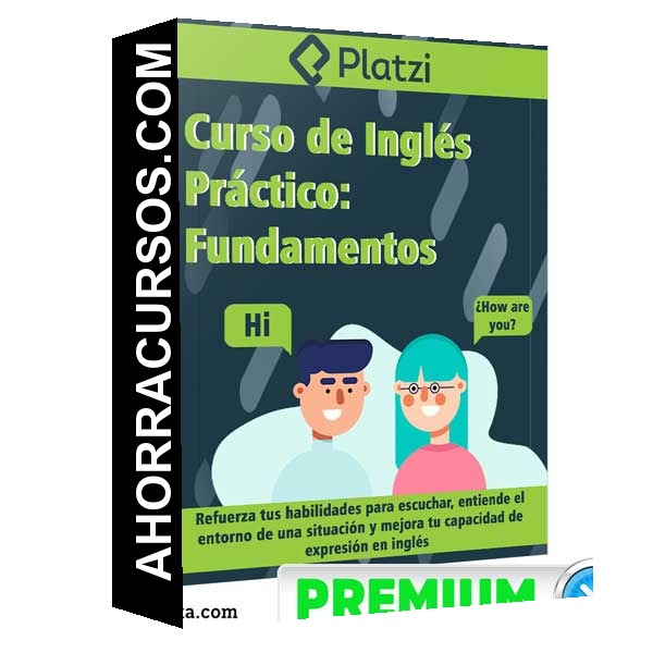 Curso - Inglés Práctico: Fundamentos – Platzi