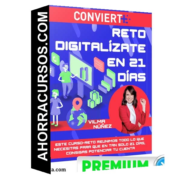 Reto Digitalízate en 21 días – Vilma Núñez