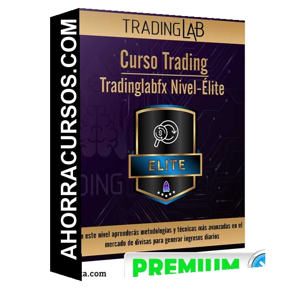 Curso Trading: Tradinglabfx Nivel Élite – TradingLab