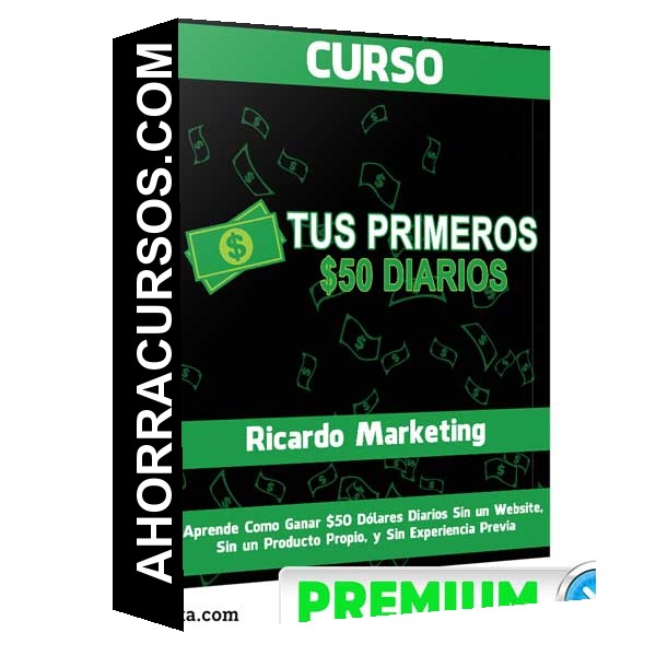 Curso Tus Primeros 50 Diarios – Ricardo Marketing
