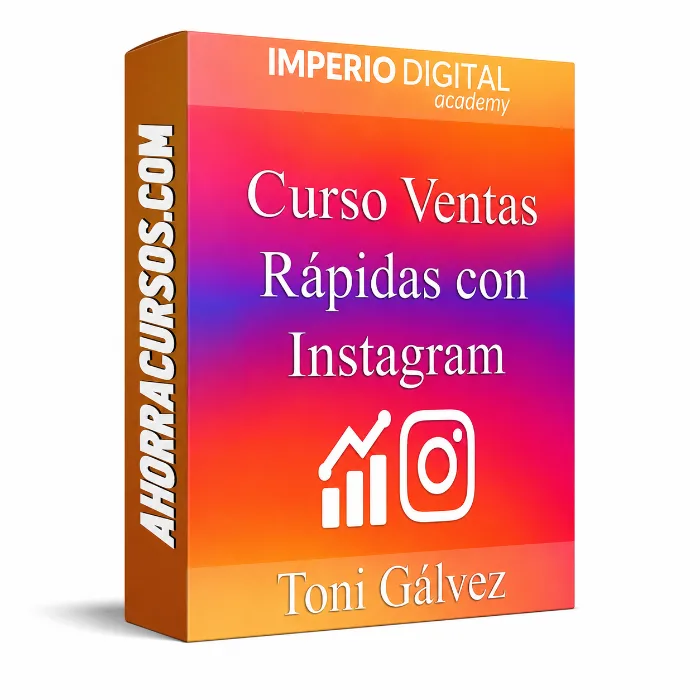Curso Ventas Rápidas con Instagram – Toni Gálvez