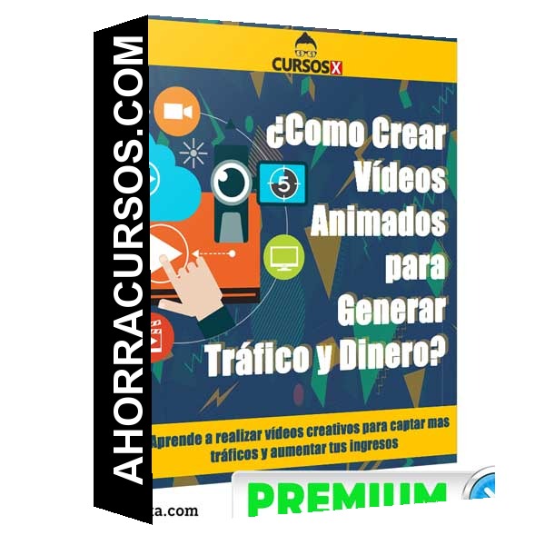 Como Crear Vídeos Animados para Generar Tráfico y Dinero
