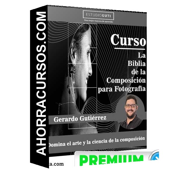 Curso La Biblia - la Composición para Fotografía – Estudio Guti