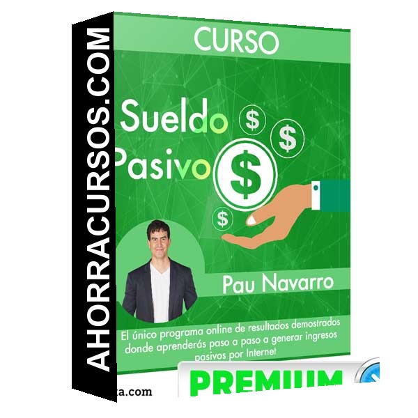 Curso Sueldo Pasivo – Pau Navarro
