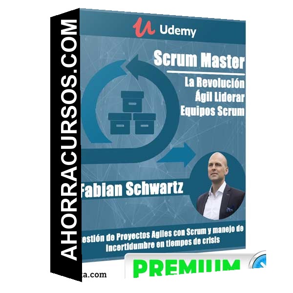 Scrum Master La Revolución Ágil Liderar Equipos Scrum