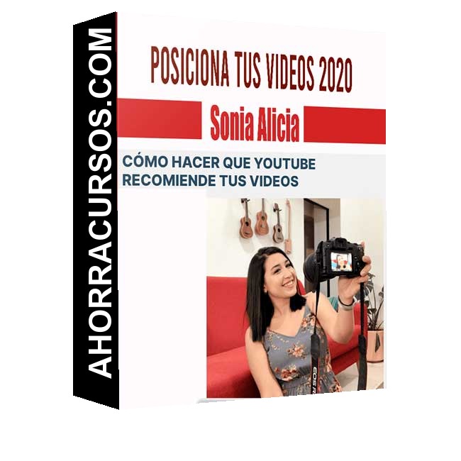 Curso Posiciona tus Videos – Sonia Alicia