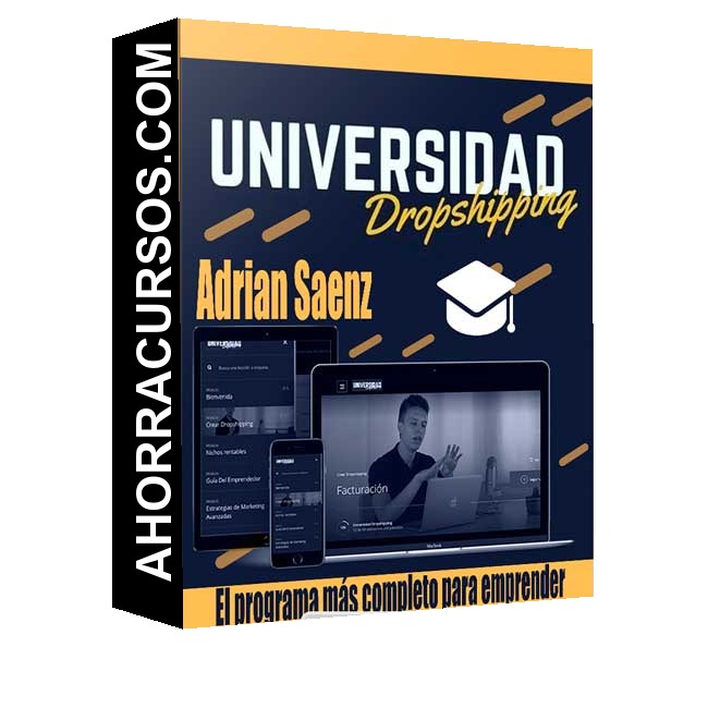 Curso Universidad Dropshipping – Adrian Saenz