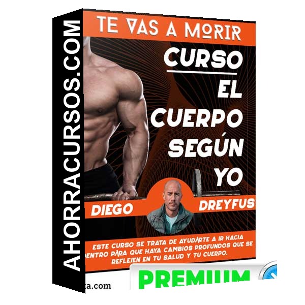 Curso El Cuerpo Según Yo – Diego Dreyfus