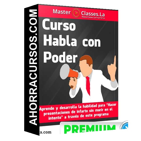 Curso Habla con Poder – MasterClasses.la