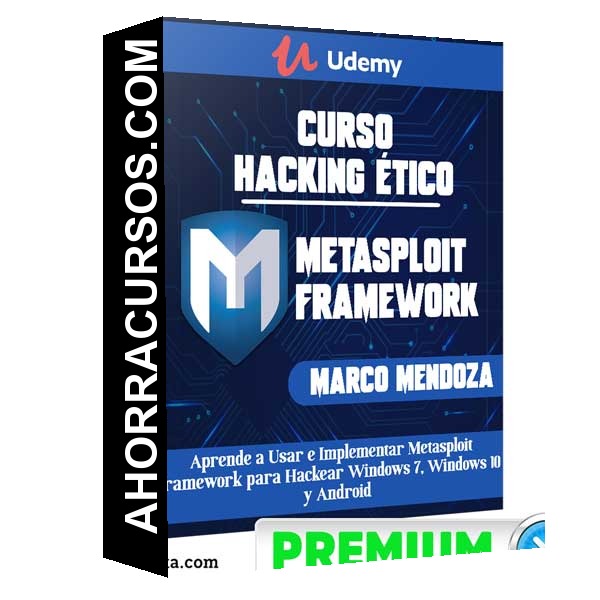 Hacking Etico Curso - Metasploit Framework – Marco Mendoza