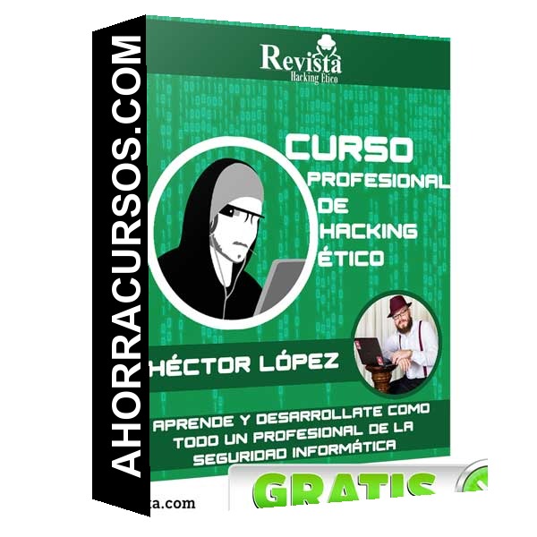 Curso Profesional - Hacking Ético
