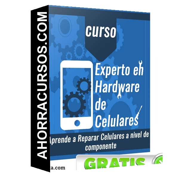 Curso Experto en Hardware - Celulares