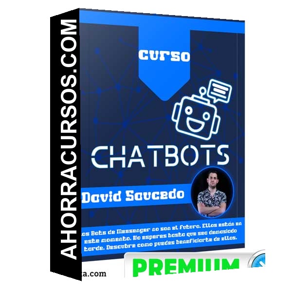 Chatbots en FB Messenger – David Saucedo