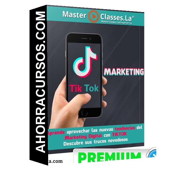 Curso Tik Tok Marketing – MasterClasses.la
