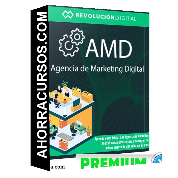 Curso Agencia - Marketing AMD – Revolución Digital