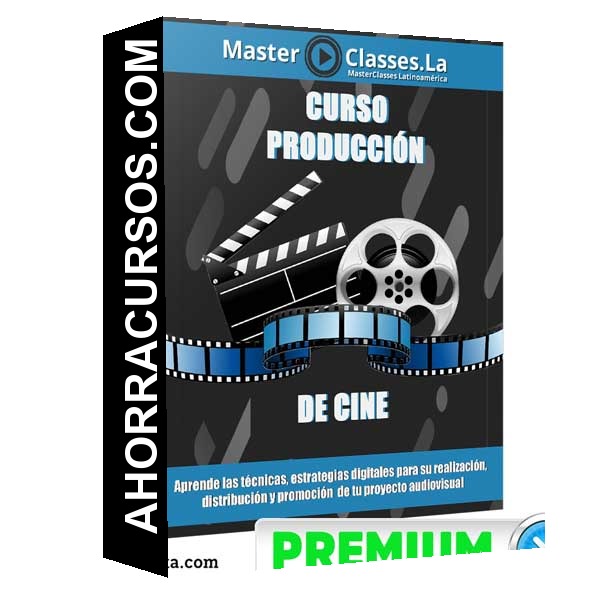 Curso Producción - Cine – MasterClasses.la