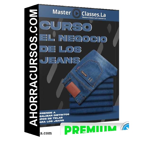 Curso El Negocio - Los Jeans – MasterClasses.la