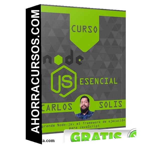 Curso Node.js esencial – Carlos Solis