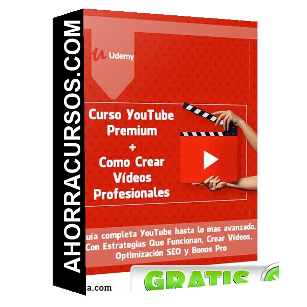 Curso YouTube Premium + Como Crear Vídeos Profesionales