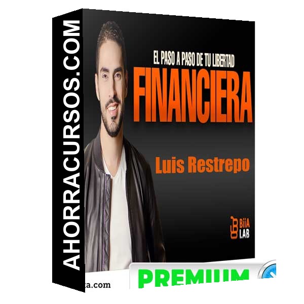 Libertad Financiera – Luis Restrepo