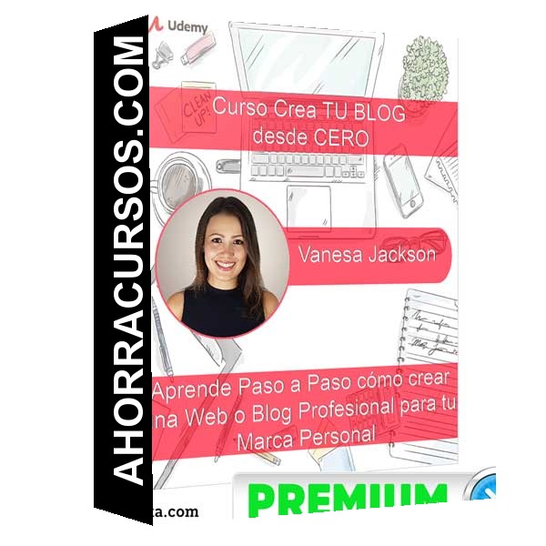 Curso Crea TU BLOG desde CERO – Vanesa Jackson