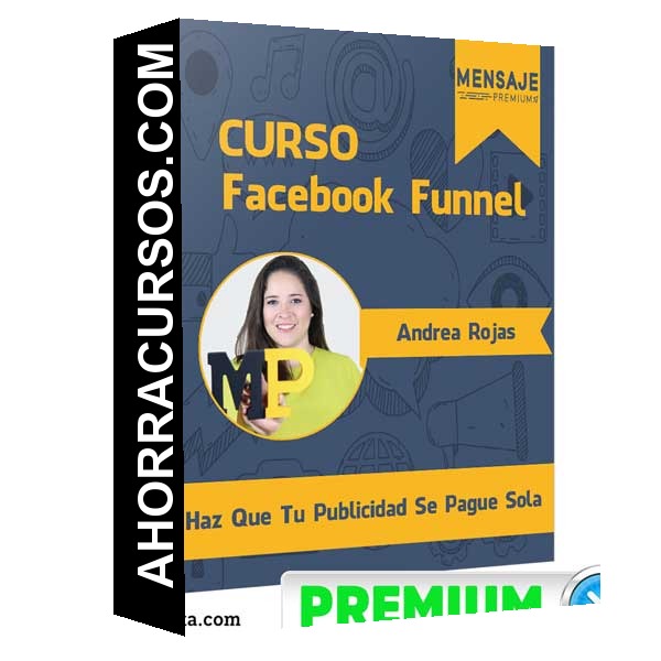 Curso Facebook Funnel – Andrea Rojas