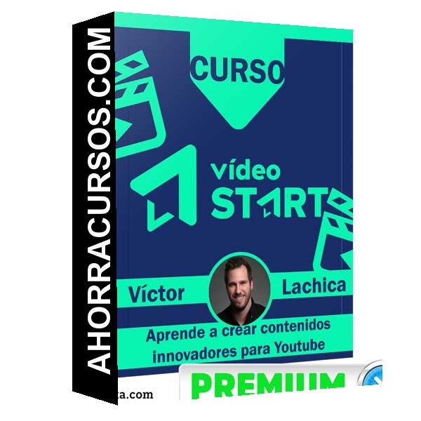 Curso Vídeo Start – Víctor Lachica