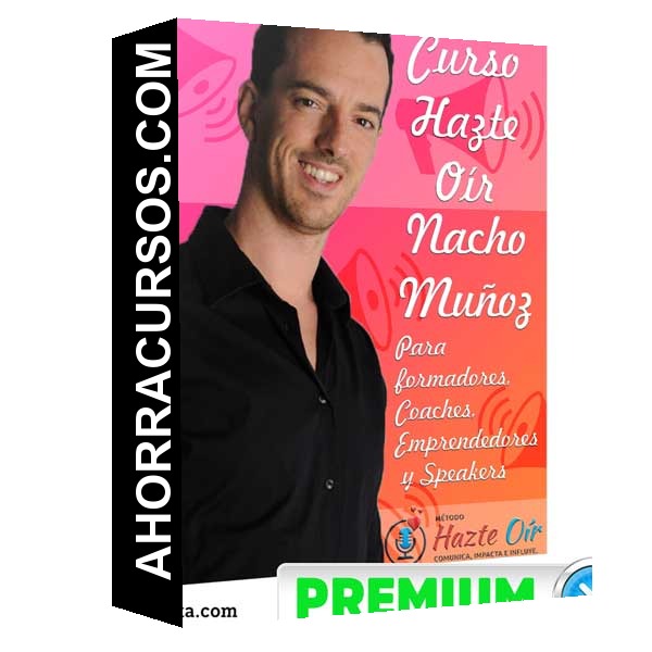 Curso Hazte Oír – Nacho Muñoz