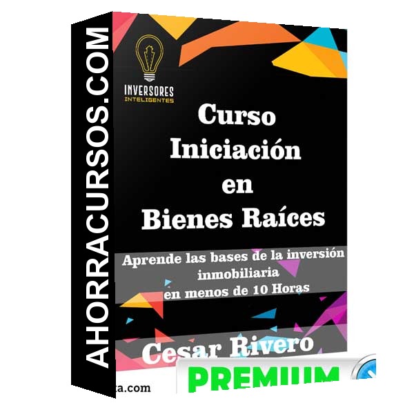 Curso Iniciación en Bienes Raíces