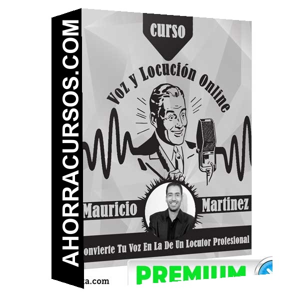 Curso - Voz y Locución Online – Mauricio Martinez