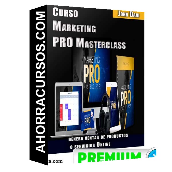 Curso Marketing PRO Masterclass – John Dani