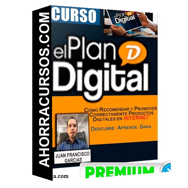 Curso El Plan Digital – Juan Francisco Garcias