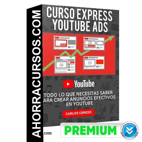 Curso Express YouTube Ads – Carlos Cerezo
