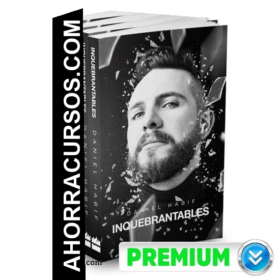eBook Inquebrantables – Daniel Habif
