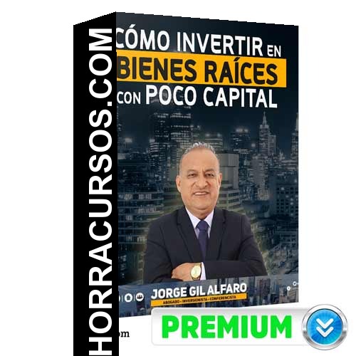 Cómo Invertir en Bienes Raíces con Poco Capital