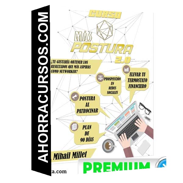 Curso Más Postura 2.0 – Mihail Millet
