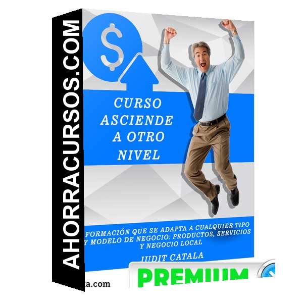 Curso Asciende a otro Nivel – Judit Catala