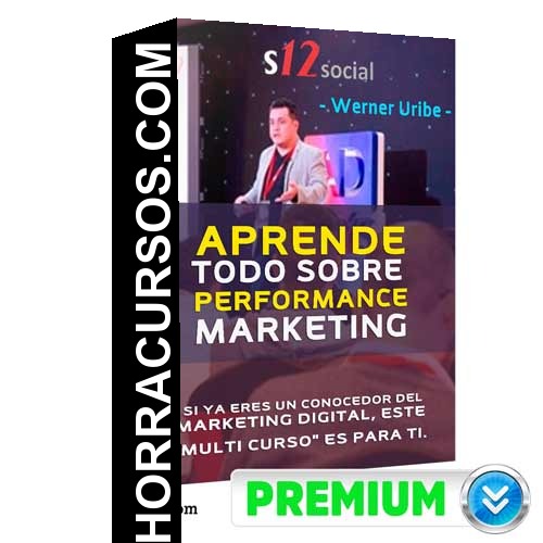 Curso Performance Marketing – Werner Uribe