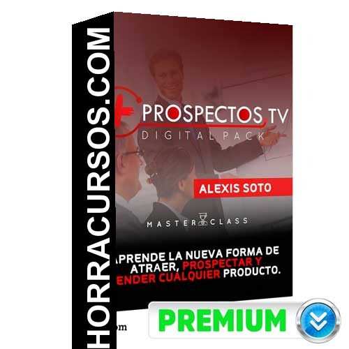 Curso Más Prospectos TV – Alexis Soto